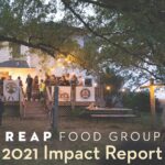 REAP Food Group 2021 Impact Report with image of people standing on a porch during an event.